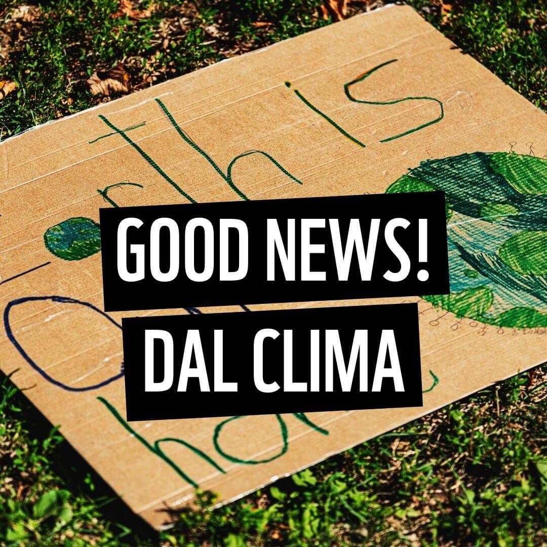 Good news dal Clima